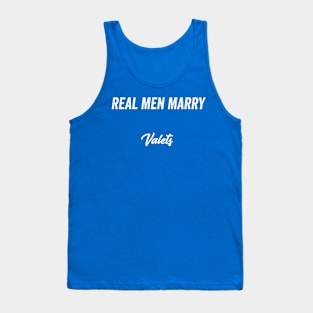 Real Men Marry Valets Gift for Husband T-Shirt Tank Top